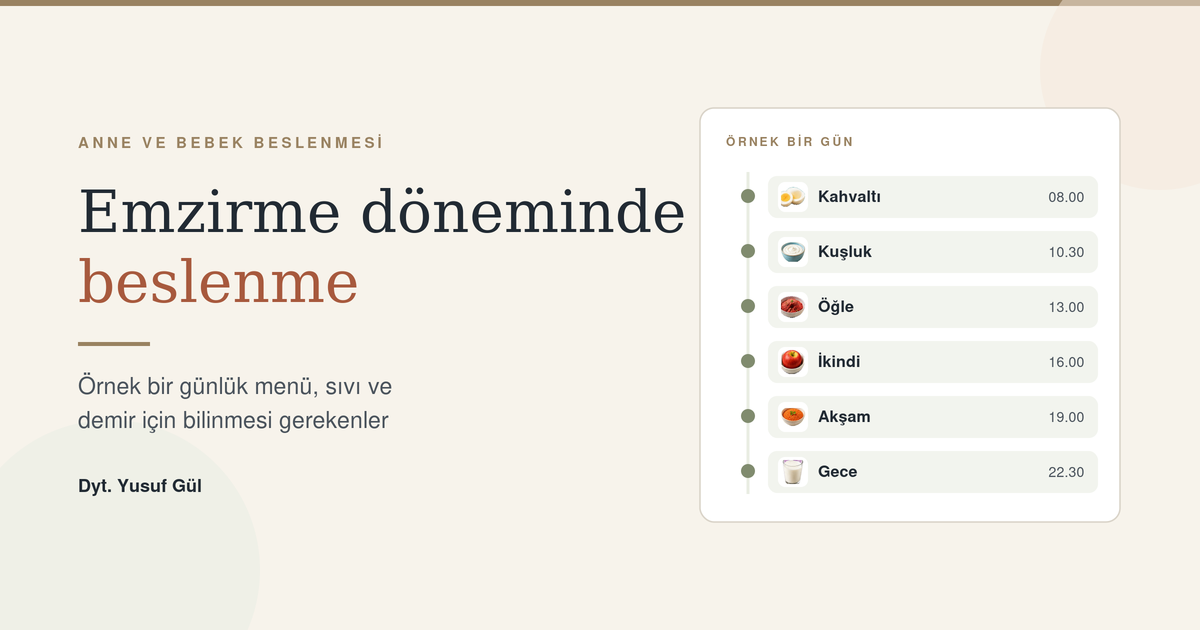 Emzirme döneminde beslenme — örnek bir günlük menü